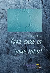 Baixar Take care of your mind! (German Edition) pdf, epub, eBook