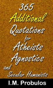 Baixar 365 Additional Quotations for Atheists, Agnostics, and Secular Humanists (Quote Books) (English Edition) pdf, epub, eBook