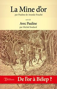 Baixar La Mine d’or: suivi de : Avec Pauline (French Edition) pdf, epub, eBook