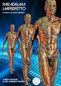 Baixar Paradigma Imperfetto – Storie di Universi Periferici pdf, epub, eBook