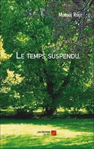 Baixar Le temps suspendu (French Edition) pdf, epub, eBook