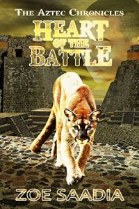 Baixar Heart of the Battle (The Aztec Chronicles Book 3) (English Edition) pdf, epub, eBook