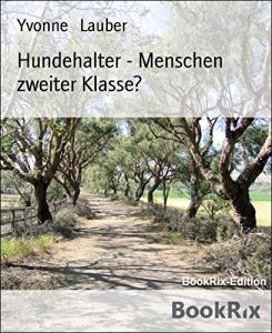 Baixar Hundehalter – Menschen zweiter Klasse? (German Edition) pdf, epub, eBook