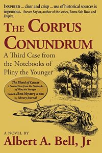 Baixar The Corpus Conundrum: A Third Case from the Notebooks of Pliny the Younger (Cases from the Notebooks of Pliny the Younger Book 3) (English Edition) pdf, epub, eBook
