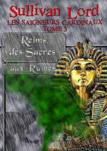 Baixar Reims, des Sacres aux ruines (Les Saigneurs Cardinaux, tome 3) (French Edition) pdf, epub, eBook