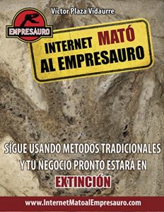 Baixar Internet mato al Empresauro (Spanish Edition) pdf, epub, eBook