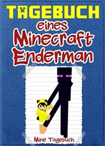 Baixar Tagebuch eines Minecraft Enderman: (Inoffizielle) (German Edition) pdf, epub, eBook