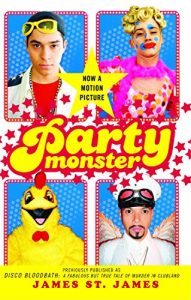 Baixar Party Monster: A Fabulous But True Tale of Murder in Clubland (English Edition) pdf, epub, eBook