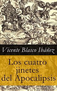 Baixar Los cuatro jinetes del Apocalipsis pdf, epub, eBook
