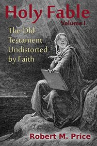 Baixar Holy Fable: The Old Testament Undistorted by Faith (English Edition) pdf, epub, eBook