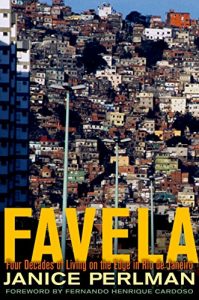 Baixar Favela: Four Decades of Living on the Edge in Rio de Janeiro pdf, epub, eBook