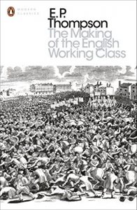 Baixar The Making of the English Working Class (Penguin Modern Classics) pdf, epub, eBook