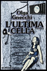 Baixar L’ultima cella (Italian Edition) pdf, epub, eBook