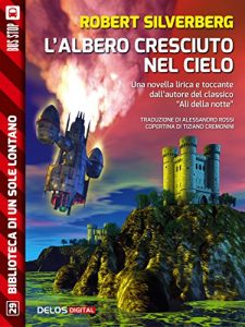Baixar L’albero cresciuto nel cielo (Biblioteca di un sole lontano) pdf, epub, eBook