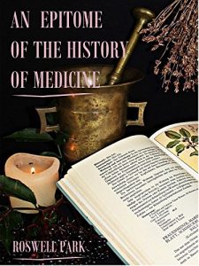 Baixar An Epitome of the History of Medicine (Illustrated) (English Edition) pdf, epub, eBook