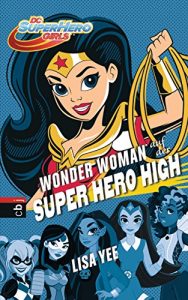 Baixar WONDER WOMAN auf der SUPER HERO HIGH (Die SUPER HERO HIGH-Reihe 1) (German Edition) pdf, epub, eBook