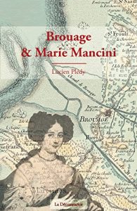 Baixar Brouage et Marie Mancini: Essai historique (French Edition) pdf, epub, eBook