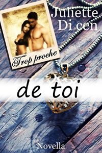 Baixar Trop proche de toi (French Edition) pdf, epub, eBook