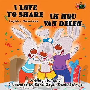 Baixar I Love to Share Ik hou van delen (english dutch bilingual, dutch childrens books, dutch kids, kinderboeken, dutch for kids) (English Dutch Bilingual Collection) (Dutch Edition) pdf, epub, eBook
