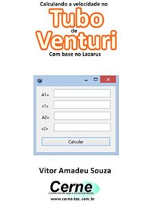 Baixar Calculando a velocidade no  Tubo de Venturi Com base no Lazarus pdf, epub, eBook