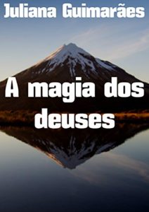 Baixar A magia dos deuses pdf, epub, eBook
