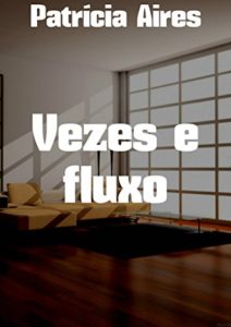 Baixar Vezes e fluxo pdf, epub, eBook