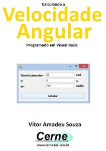 Baixar Calculando a Velocidade Angular Programado em Visual Basic pdf, epub, eBook