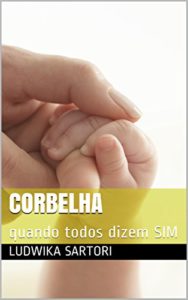 Baixar Corbelha: quando todos dizem SIM (Vitoriana Livro 2) pdf, epub, eBook