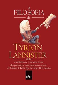 Baixar A filosofia de Tyrion Lannister pdf, epub, eBook
