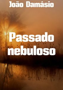 Baixar Passado nebuloso pdf, epub, eBook