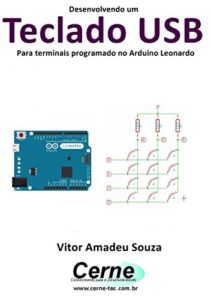 Baixar Desenvolvendo um  Teclado USB Para terminais programado no Arduino Leonardo pdf, epub, eBook