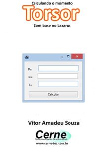 Baixar Calculando o momento Torsor Com base no Lazarus pdf, epub, eBook