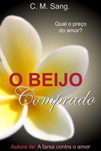 Baixar O Beijo Comprado pdf, epub, eBook