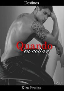 Baixar Quando eu voltar (Destinos Livro 4) pdf, epub, eBook