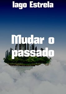 Baixar Mudar o passado pdf, epub, eBook