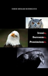 Baixar Ironia, Sarcasmo, Pessimismo. pdf, epub, eBook