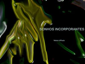 Baixar Sonhos Incorporantes pdf, epub, eBook