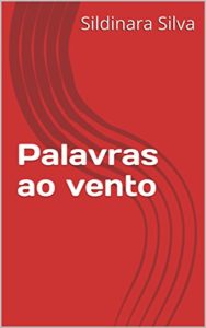 Baixar Palavras ao vento pdf, epub, eBook