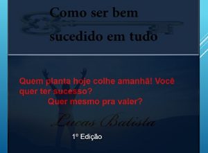 Baixar COMO SER BEM SUCEDIDO EM TUDO pdf, epub, eBook
