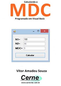 Baixar Calculando o  MDC Programado em Visual Basic pdf, epub, eBook