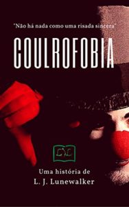 Baixar Coulrofobia pdf, epub, eBook