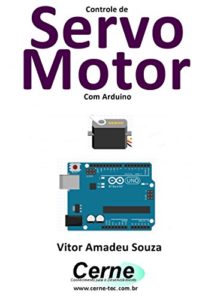 Baixar Controle de Servo Motor Com Arduino pdf, epub, eBook