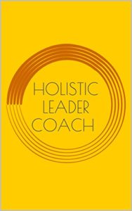 Baixar HOLISTIC LEADER COACH: Aprenda a liderar equipes de sucesso (Thematic Coaching Livro 1) pdf, epub, eBook