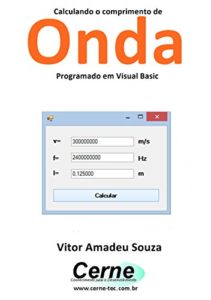 Baixar Calculando o comprimento de Onda Programado em Visual Basic pdf, epub, eBook