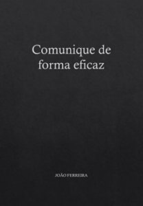Baixar Comunique de forma eficaz pdf, epub, eBook