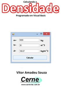 Baixar Calculando a Densidade Programado em Visual Basic pdf, epub, eBook