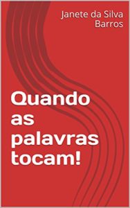Baixar Quando as palavras tocam! pdf, epub, eBook