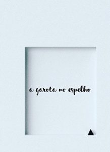 Baixar A Garota no Espelho pdf, epub, eBook
