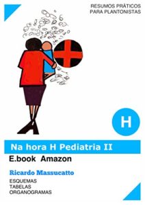 Baixar Na Hora H Pediatria – II: Volume II (2) pdf, epub, eBook