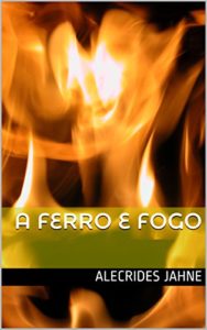 Baixar A FERRO E FOGO (Poemas Livro 2) pdf, epub, eBook